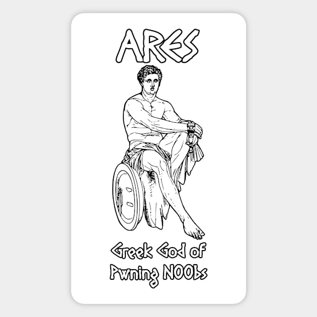 Ares, Greek God of Pwning N00bs Magnet by Taversia